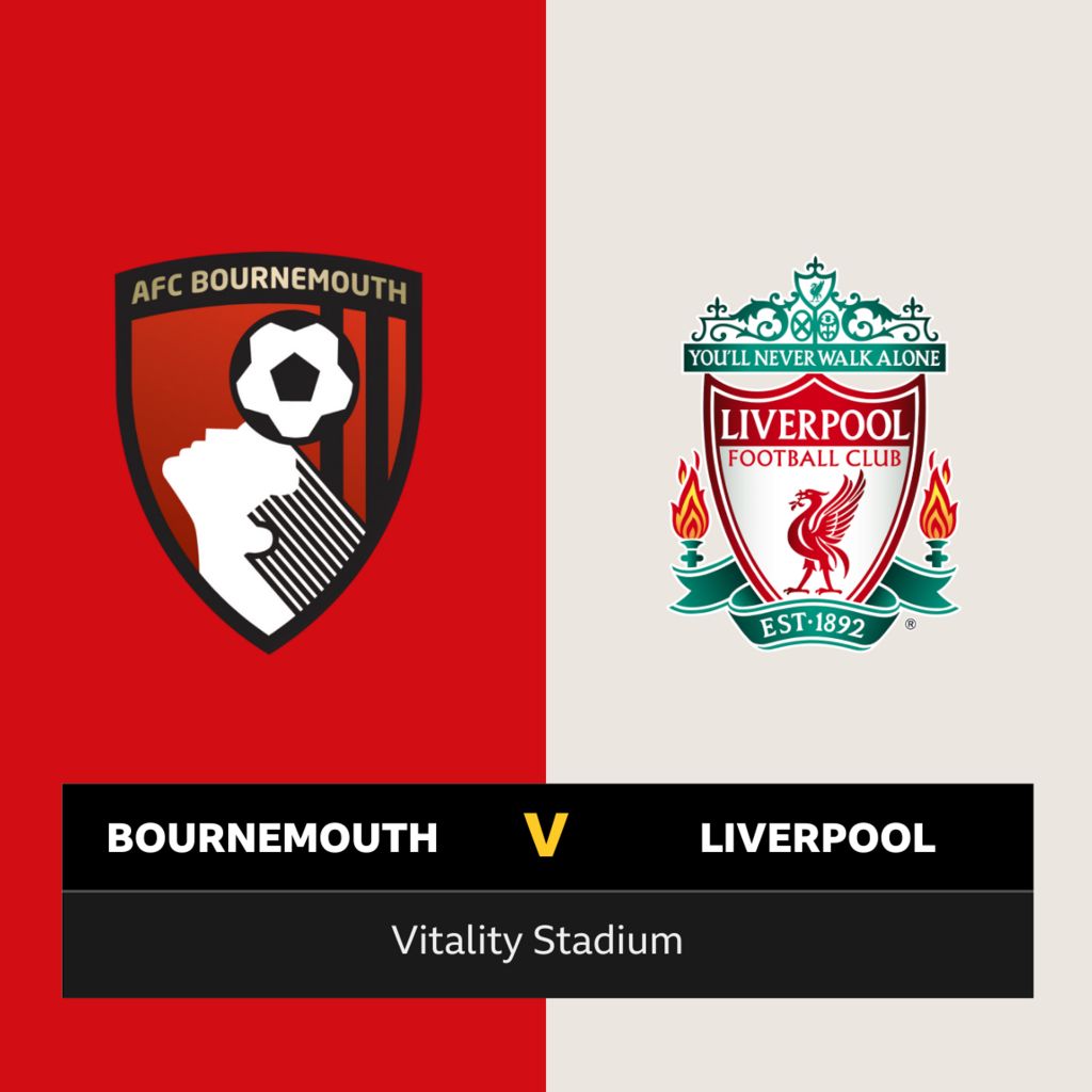 Follow Bournemouth V Liverpool Live - BBC Sport