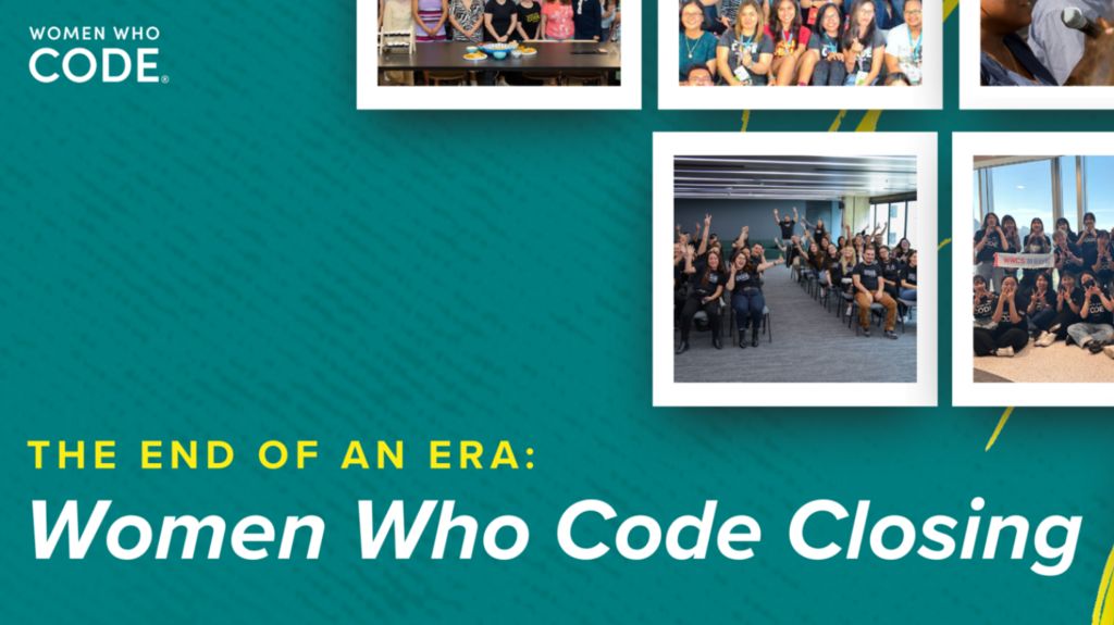 The Women Who Code group announcing its closure on its website