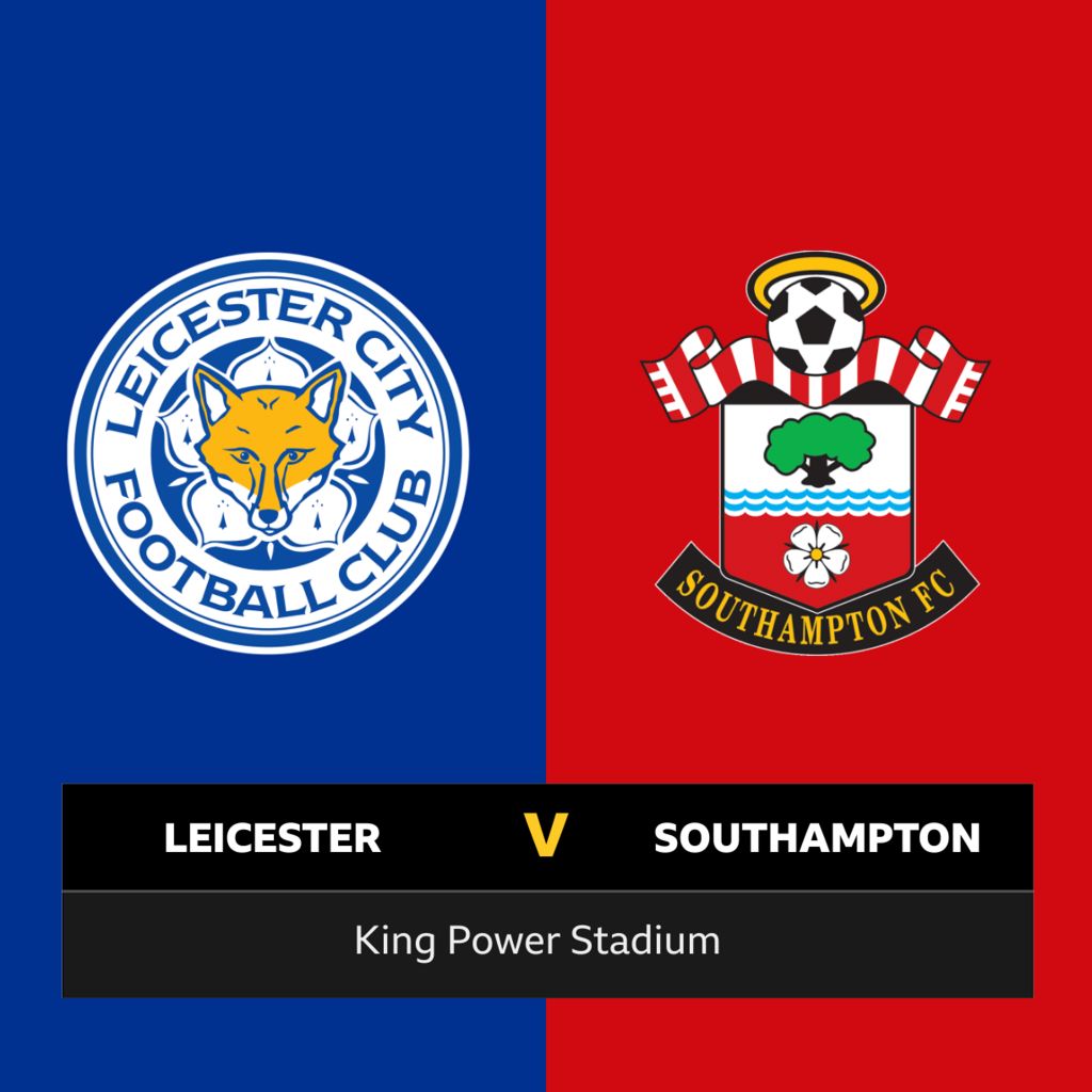 Follow Leicester V Southampton Live - BBC Sport