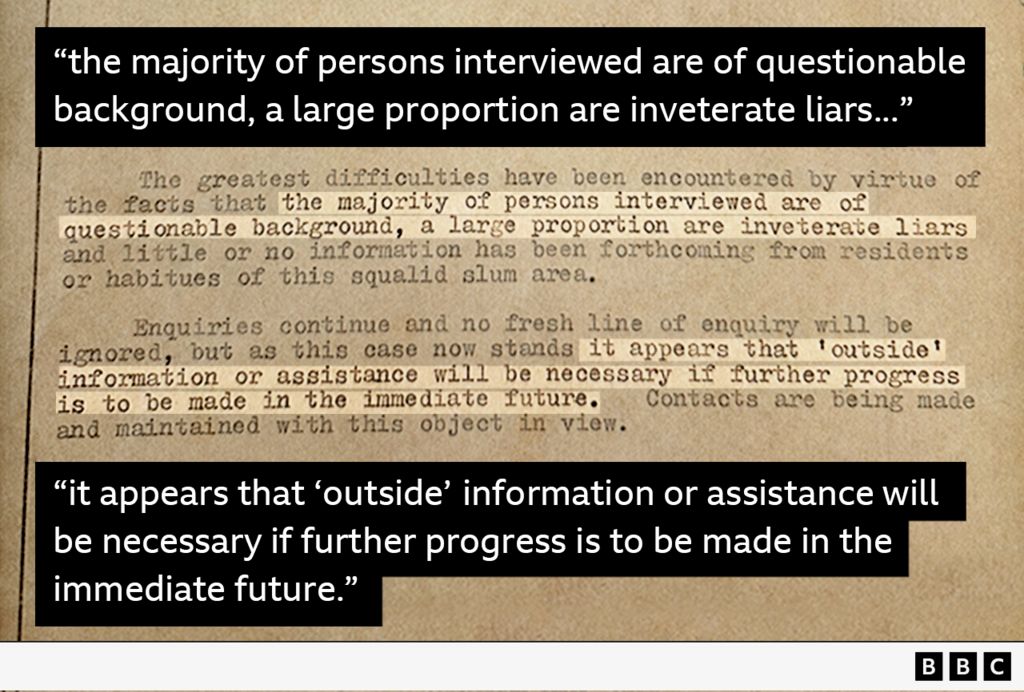 Excerpts from document: “the majority of persons interviewed are of questionable background, a large proportion are inveterate liars...”    “it appears that ’outside’ information or assistance will be necessary if further progress is to be made in the immediate future.” 