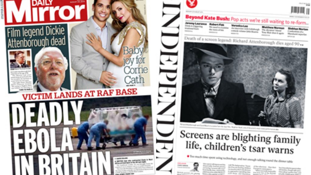 The front pages: 'Ebola in the UK' and tributes to Richard Attenborough ...