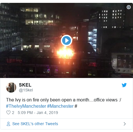 Twitter post by @1Skel: The Ivy is on fire only been open a month....office views  / #TheIvyManchester #Manchester # 