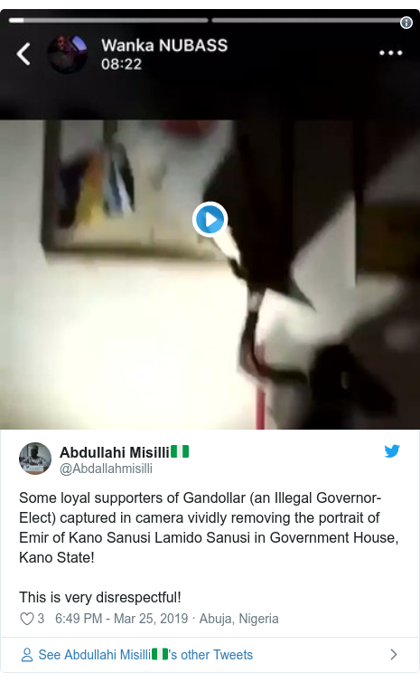 Twitter post by @Abdallahmisilli: Some loyal supporters of Gandollar (an Illegal Governor-Elect) captured in camera vividly removing the portrait of Emir of Kano Sanusi Lamido Sanusi in Government House, Kano State! This is very disrespectful! 