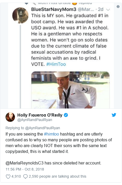 Twitter post by @AynRandPaulRyan: If you are seeing the #himtoo hashtag and are utterly confused as to why so many people are posting photos of men who are clearly NOT their sons with the same text copy/pasted, this is what started it. @MarlaReynoldsC3 has since deleted her account. 
