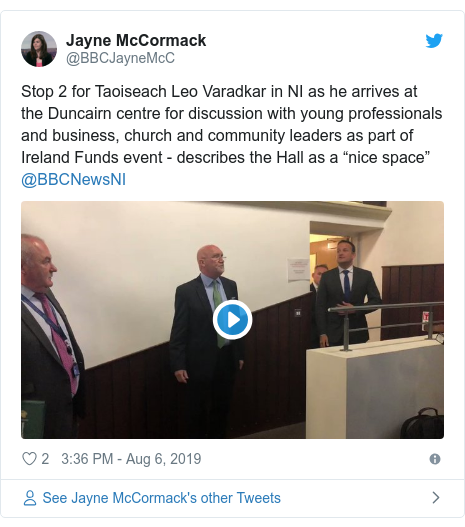 Twitter post by @BBCJayneMcC: Stop 2 for Taoiseach Leo Varadkar in NI as he arrives at the Duncairn centre for discussion with young professionals and business, church and community leaders as part of Ireland Funds event - describes the Hall as a “nice space” ⁦@BBCNewsNI⁩ 