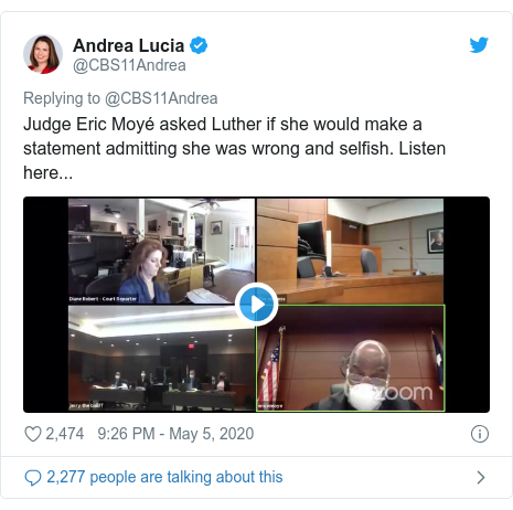 Twitter post by @CBS11Andrea: Judge Eric Moyé asked Luther if she would make a statement admitting she was wrong and selfish. Listen here... 