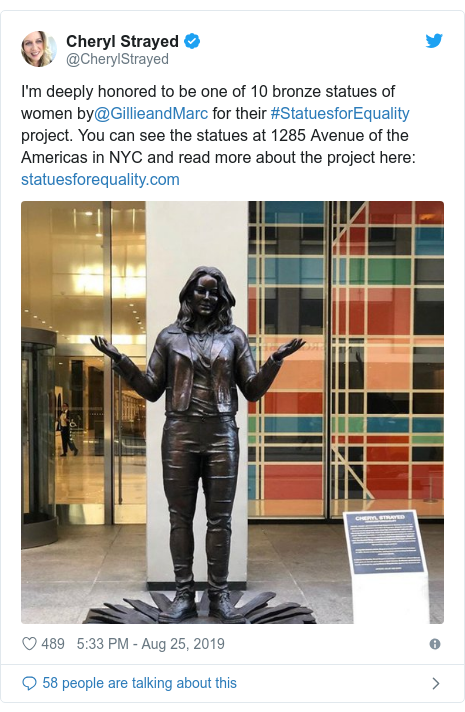 Twitter post by @CherylStrayed: I'm deeply honored to be one of 10 bronze statues of women by@GillieandMarc for their #StatuesforEquality project. You can see the statues at 1285 Avenue of the Americas in NYC and read more about the project here   