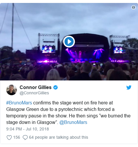 Twitter post by @ConnorGillies: #BrunoMars confirms the stage went on fire here at Glasgow Green due to a pyrotechnic which forced a temporary pause in the show. He then sings “we burned the stage down in Glasgow”. @BrunoMars 
