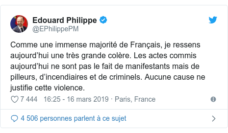 Twitter publication par @EPhilippePM: Comme une immense majorité de Français, je ressens aujourd’hui une très grande colère. Les actes commis aujourd’hui ne sont pas le fait de manifestants mais de pilleurs, d’incendiaires et de criminels. Aucune cause ne justifie cette violence.