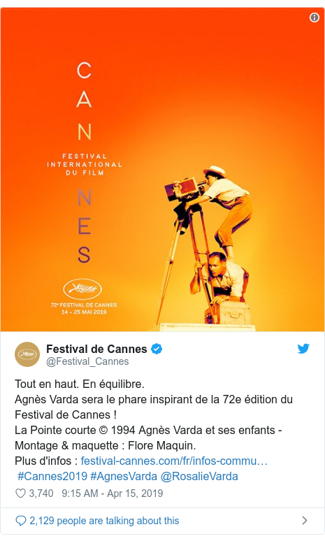 Twitter post by @Festival_Cannes: Tout en haut. En équilibre.Agnès Varda sera le phare inspirant de la 72e édition du Festival de Cannes !La Pointe courte © 1994 Agnès Varda et ses enfants - Montage & maquette   Flore Maquin.Plus d'infos     #Cannes2019 #AgnesVarda @RosalieVarda 