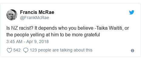 Twitter post by @FrankMcRae: Is NZ racist? It depends who you believe -Taika Waititi, or the people yelling at him to be more grateful