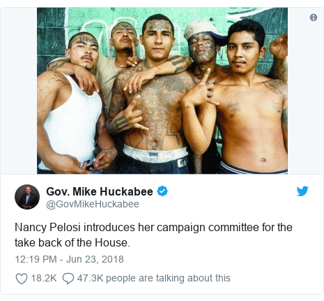 Twitter post by @GovMikeHuckabee: Nancy Pelosi introduces her campaign committee for the take back of the House. 