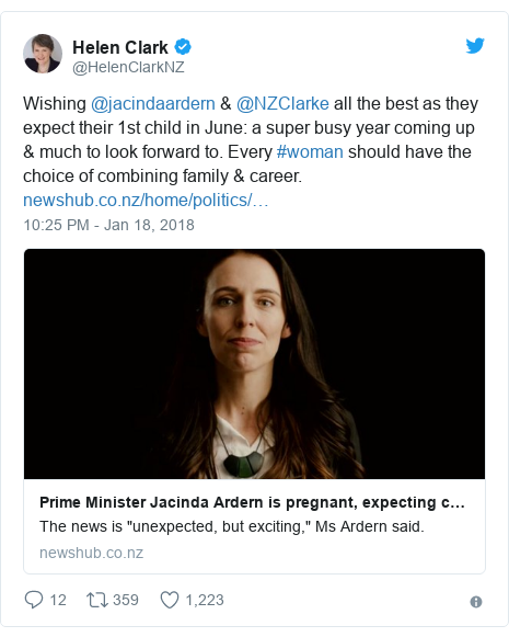 Twitter post by @HelenClarkNZ: Wishing @jacindaardern & @NZClarke all the best as they expect their 1st child in June  a super busy year coming up & much to look forward to. Every #woman should have the choice of combining family & career.  