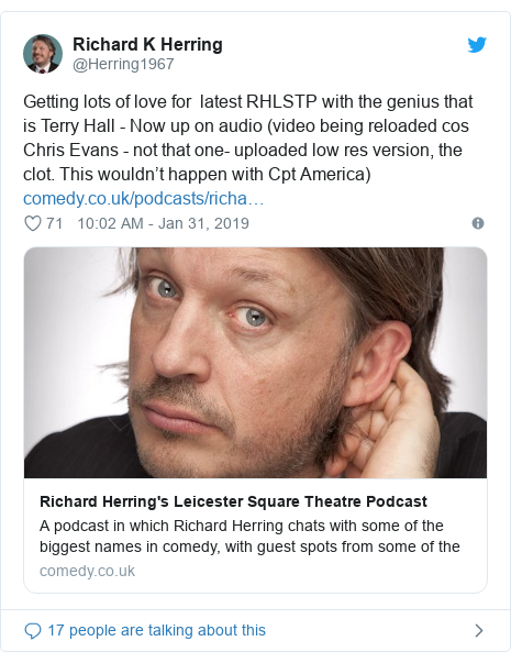 Twitter post by @Herring1967: Getting lots of love for  latest RHLSTP with the genius that is Terry Hall - Now up on audio (video being reloaded cos Chris Evans - not that one- uploaded low res version, the clot. This wouldn’t happen with Cpt America) 