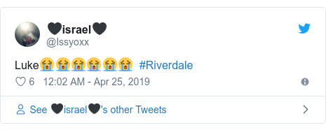 Twitter post by @Issyoxx: Luke😭😭😭😭😭😭  #Riverdale