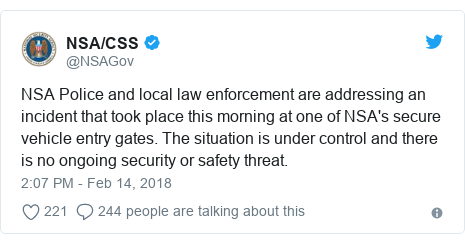 Twitter post by @NSAGov: NSA Police and local law enforcement are addressing an incident that took place this morning at one of NSA's secure vehicle entry gates. The situation is under control and there is no ongoing security or safety threat.