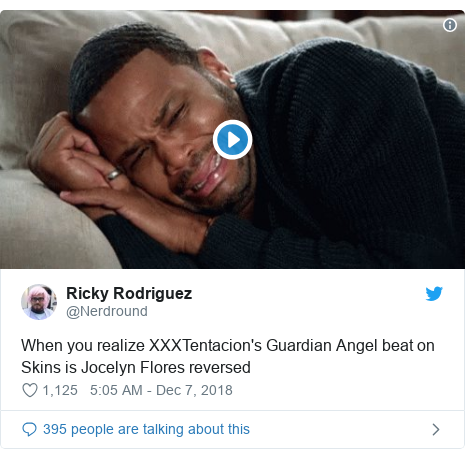 Twitter post by @Nerdround: When you realize XXXTentacion's Guardian Angel beat on Skins is Jocelyn Flores reversed 