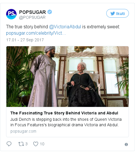 Victoria And Abdul: Mengungkap Hubungan Ratu Inggris Dan Pemuda Muslim ...