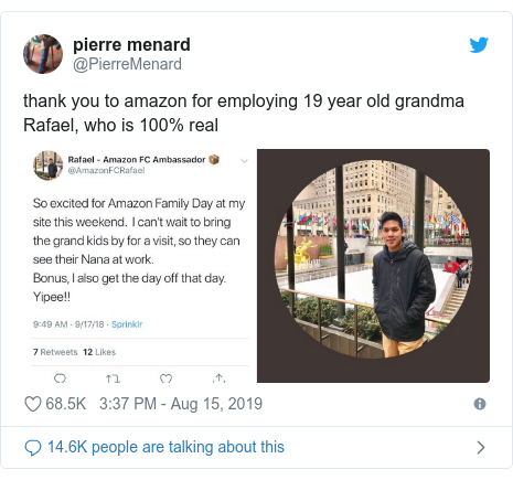 Twitter post by @PierreMenard: thank you to amazon for employing 19 year old grandma Rafael, who is 100% real 