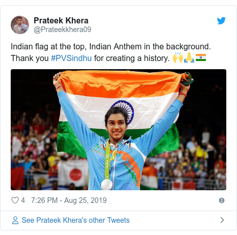 Twitter post by @Prateekkhera09: Indian flag at the top, Indian Anthem in the background. Thank you #PVSindhu for creating a history. 🙌🙏🇮🇳 