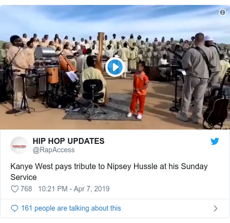 Twitter post by @RapAccess: Kanye West pays tribute to Nipsey Hussle at his Sunday Service  