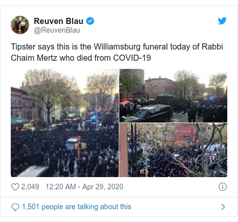 Twitter post by @ReuvenBlau: Tipster says this is the Williamsburg funeral today of Rabbi Chaim Mertz who died from COVID-19 