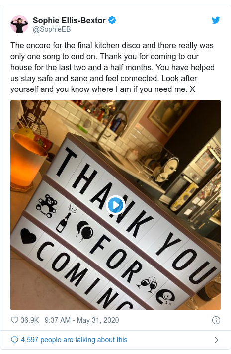 Twitter post by @SophieEB: The encore for the final kitchen disco and there really was only one song to end on. Thank you for coming to our house for the last two and a half months. You have helped us stay safe and sane and feel connected. Look after yourself and you know where I am if you need me. X 