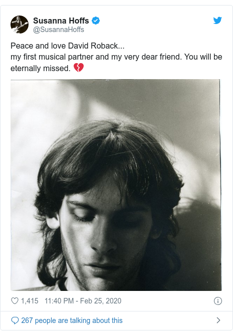 Twitter post by @SusannaHoffs: Peace and love David Roback... my first musical partner and my very dear friend. You will be eternally missed. 💔 