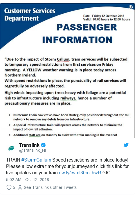 Twitter post by @Translink_NI: TRAIN #StormCallum Speed restrictions are in place today! Please allow extra time for your journeyand click this link for live updates on your train  ^JC 
