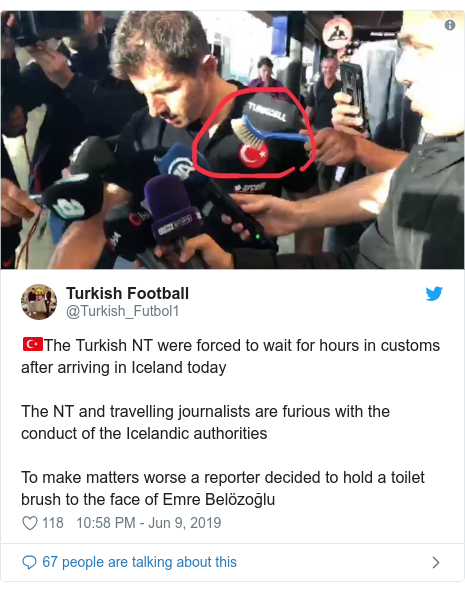 Twitter post by @Turkish_Futbol1: 🇹🇷The Turkish NT were forced to wait for hours in customs after arriving in Iceland today The NT and travelling journalists are furious with the conduct of the Icelandic authorities To make matters worse a reporter decided to hold a toilet brush to the face of Emre Belözoğlu 