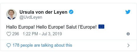Twitter post by @UvdLeyen: Hallo Europa! Hello Europe! Salut l’Europe! 🇪🇺