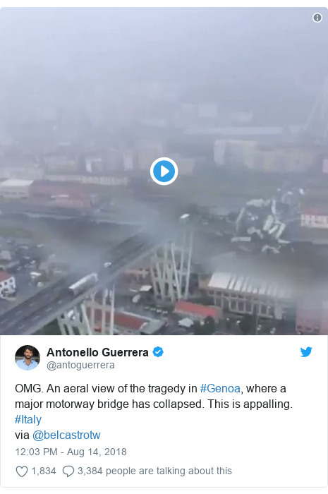 Twitter post by @antoguerrera: OMG. An aeral view of the tragedy in #Genoa, where a major motorway bridge has collapsed. This is appalling. #Italy  via @belcastrotw 