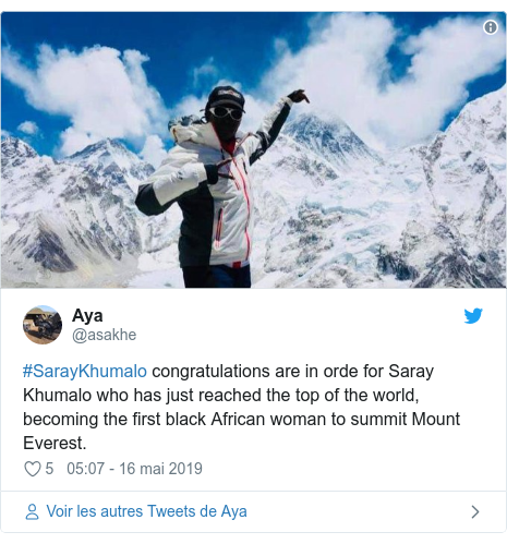 Twitter publication par @asakhe: #SarayKhumalo congratulations are in orde for Saray Khumalo who has just reached the top of the world, becoming the first black African woman to summit Mount Everest. 