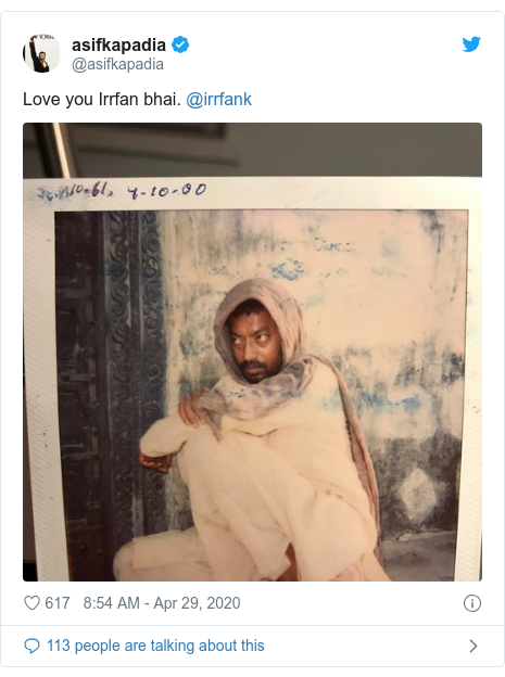 Twitter post by @asifkapadia: Love you Irrfan bhai. ⁦@irrfank⁩ 