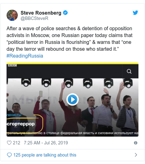 Twitter post by @BBCSteveR: After a wave of police searches & detention of opposition activists in Moscow, one Russian paper today claims that “political terror in Russia is flourishing” & warns that “one day the terror will rebound on those who started it.” #ReadingRussia 