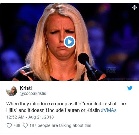 Twitter post by @cocoakristis: When they introduce a group as the “reunited cast of The Hills” and it doesn’t include Lauren or Kristin #VMAs 