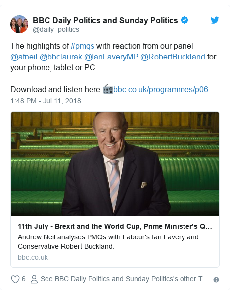 Twitter post by @daily_politics: The highlights of #pmqs with reaction from our panel @afneil @bbclaurak @IanLaveryMP @RobertBuckland for your phone, tablet or PCDownload and listen here 📻