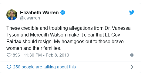 Twitter post by @ewarren: These credible and troubling allegations from Dr. Vanessa Tyson and Meredith Watson make it clear that Lt. Gov Fairfax should resign. My heart goes out to these brave women and their families.