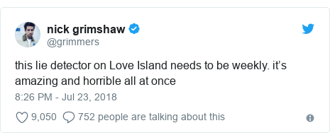 Twitter post by @grimmers: this lie detector on Love Island needs to be weekly. it’s amazing and horrible all at once