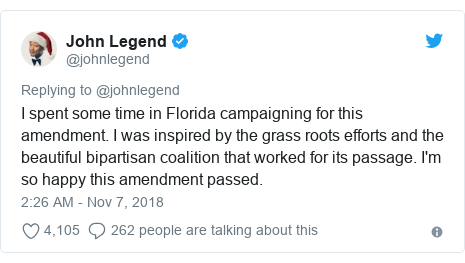 Twitter post by @johnlegend: I spent some time in Florida campaigning for this amendment. I was inspired by the grass roots efforts and the beautiful bipartisan coalition that worked for its passage. I'm so happy this amendment passed.