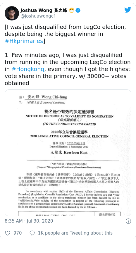Twitter post by @joshuawongcf: [I was just disqualified from LegCo election, despite being the biggest winner in #Hkprimaries]1. Few minutes ago, I was just disqualified from running in the upcoming LegCo election in #Hongkong, even though I got the highest vote share in the primary, w/ 30000+ votes obtained 