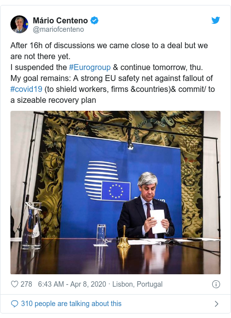 Twitter post by @mariofcenteno: After 16h of discussions we came close to a deal but we are not there yet. I suspended the #Eurogroup & continue tomorrow, thu. My goal remains  A strong EU safety net against fallout of #covid19 (to shield workers, firms &countries)& commit/ to a sizeable recovery plan 