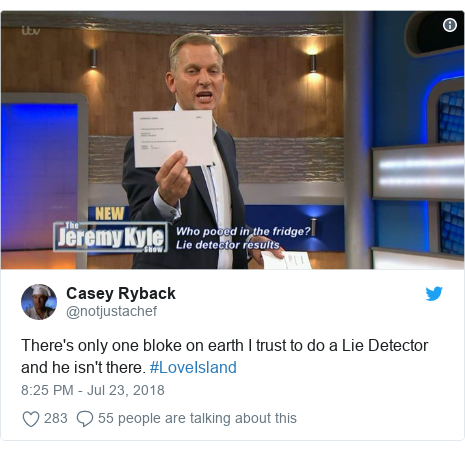 Twitter post by @notjustachef: There's only one bloke on earth I trust to do a Lie Detector and he isn't there. #LoveIsland 
