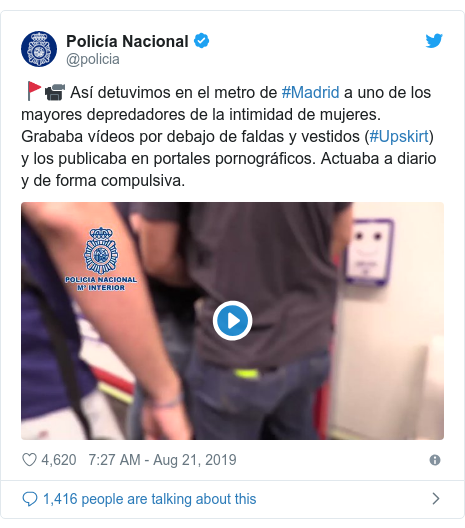 Twitter post by @policia: ?? Así detuvimos en el metro de #Madrid a uno de los mayores depredadores de la intimidad de mujeres. Grababa vídeos por debajo de faldas y vestidos (#Upskirt) y los publicaba en portales pornográficos. Actuaba a diario y de forma compulsiva. 