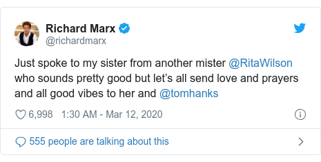 Twitter post by @richardmarx: Just spoke to my sister from another mister @RitaWilson who sounds pretty good but let’s all send love and prayers and all good vibes to her and @tomhanks