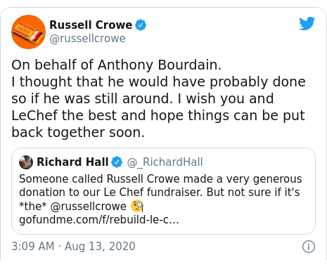 Twitter post by @russellcrowe: On behalf of Anthony Bourdain.I thought that he would have probably done so if he was still around. I wish you and LeChef the best and hope things can be put back together soon. 