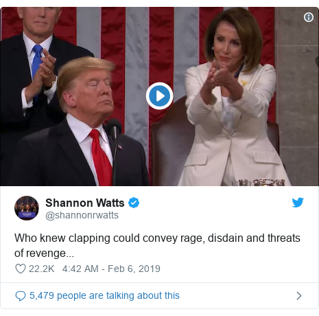 Twitter post by @shannonrwatts: Who knew clapping could convey rage, disdain and threats of revenge...  