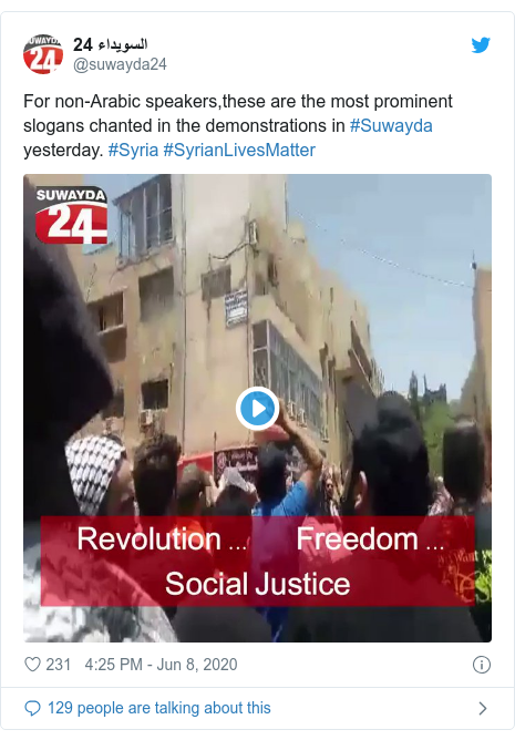 Twitter post by @suwayda24: For non-Arabic speakers,these are the most prominent slogans chanted in the demonstrations in #Suwayda yesterday. #Syria #SyrianLivesMatter 