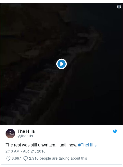 Twitter post by @thehills: The rest was still unwritten... until now. #TheHills 