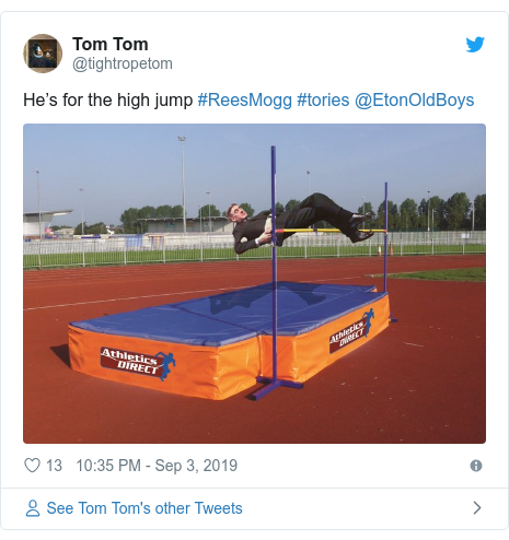 Twitter post by @tightropetom: He’s for the high jump #ReesMogg #tories @EtonOldBoys 